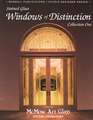 Stained Glass Windows of Distinction