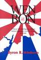 Wen Bon: A Naval Air Intelligence Officer Behind Japanese Lines in China in WWII