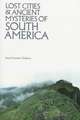 Lost Cities of South America: The Science and Politics of Global Warming