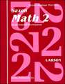 Saxon Math 2 Set: An Incremental Development [With Charts]