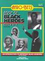 Afro-Bets Book of Black Heroes from A to Z: Perspectives, Opportunities, New Ideas