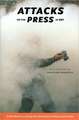 Attacks on the Press in 2007: A Worldwide Survey by the Committee to Protect Journalists