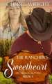 The Rancher's Sweetheart