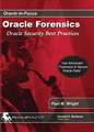 Oracle Forensics: Oracle Security Best Practices