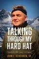 Talking Through My Hard Hat