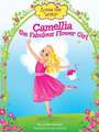 Camellia the Fabulous Flower Girl