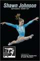 Shawn Johnson: Gymnstars Volume 1