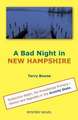 A Bad Night in New Hampshire