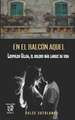 En el balcón aquel: Leopoldo Ulloa, el bolero más largo: su vida