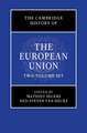 The Cambridge History of the European Union 2 Volume Hardback Set