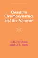 Quantum Chromodynamics and the Pomeron