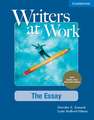 Writers at Work The Essay , Student's Book with Digital Pack