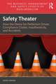 Safety Theater