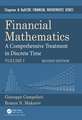 Financial Mathematics: A Comprehensive Treatment in Discrete Time