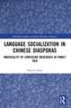 Language Socialization in Chinese Diasporas: Indexicality of Confucian Ideologies in Family Talk