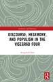 Discourse, Hegemony, and Populism in the Visegrád Four