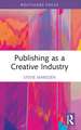 Publishing as a Creative Industry