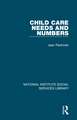 Child Care Needs and Numbers