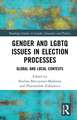 Gender and LGBTQ Issues in Election Processes: Global and Local Contexts