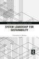 System Leadership for Sustainability