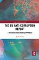 The EU Anti-Corruption Report: A Reflexive Governance Approach