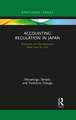 Accounting Regulation in Japan: Evolution and Development from 2001 to 2015