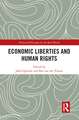 Economic Liberties and Human Rights