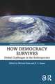 How Democracy Survives: Global Challenges in the Anthropocene