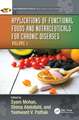 Applications of Functional Foods and Nutraceuticals for Chronic Diseases: Volume I