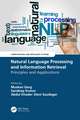 Natural Language Processing and Information Retrieval: Principles and Applications