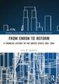 From Enron to Reform: A Financial History of the United States 2001–2004