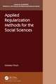 Applied Regularization Methods for the Social Sciences