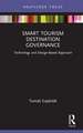 Smart Tourism Destination Governance: Technology and Design-Based Approach