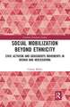 Social Mobilization Beyond Ethnicity: Civic Activism and Grassroots Movements in Bosnia and Herzegovina