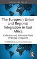 The European Union and Regional Integration in East Africa