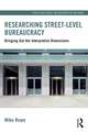 Researching Street-level Bureaucracy: Bringing Out the Interpretive Dimensions