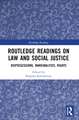 Routledge Readings on Law and Social Justice: Dispossessions, Marginalities, Rights