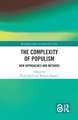 The Complexity of Populism: New Approaches and Methods