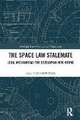 The Space Law Stalemate: Legal Mechanisms for Developing New Norms