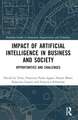 Impact of Artificial Intelligence in Business and Society