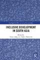 Inclusive Development in South Asia