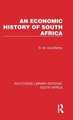 An Economic History of South Africa