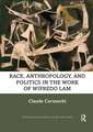 Race, Anthropology, and Politics in the Work of Wifredo Lam