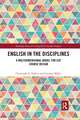 English in the Disciplines: A Multidimensional Model for ESP Course Design