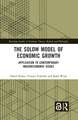 The Solow Model of Economic Growth: Application to Contemporary Macroeconomic Issues