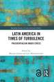 Latin America in Times of Turbulence: Presidentialism under Stress