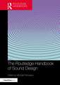 The Routledge Handbook of Sound Design