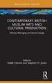 Contemporary British Muslim Arts and Cultural Production: Identity, Belonging and Social Change