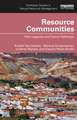 Resource Communities: Past Legacies and Future Pathways