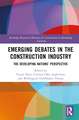 Emerging Debates in the Construction Industry: The Developing Nations’ Perspective